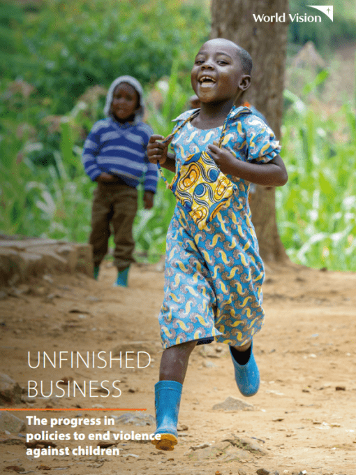 Unfinished Business: The progress in policies to end violence against children